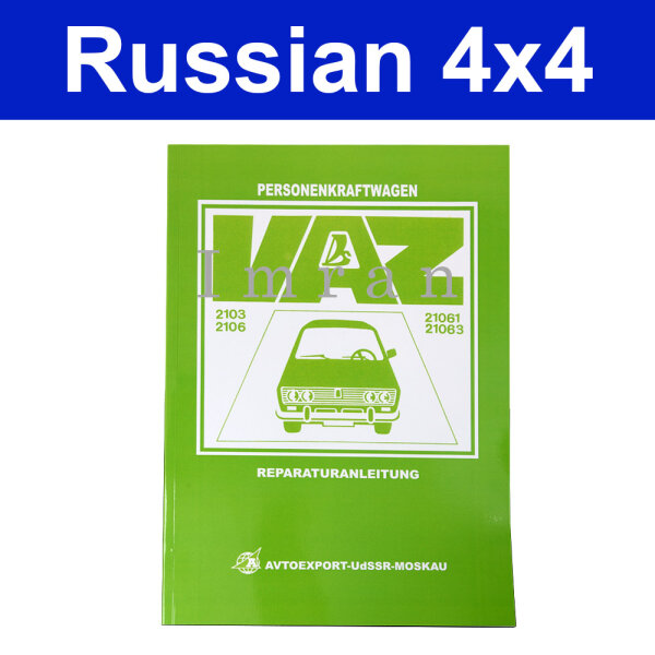 Reparaturanleitung Reparatur Handbuch für Lada /Shiguli 2103 und 2106 auf Deutsch